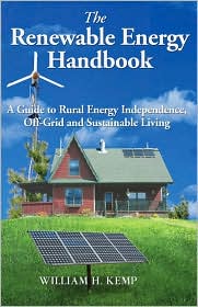 The Renewable Energy Handbook by William H. Kemp: Book Cover
