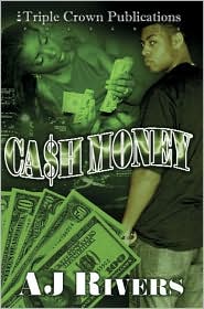 Cash Money by A. J. Rivers: Book Cover