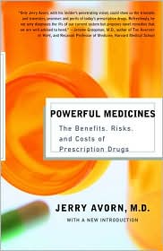 Powerful Medicines by Jerry Avorn: Book Cover