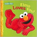 Elmo Loves You by Dalmatian Press: Book Cover