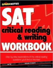 SAT Critical Reading and Writing Workbook (SparkNotes Test Prep) by SparkNotes Editors: Book Cover