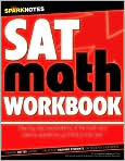 Book Cover Image. Title: SAT Math Workbook (SparkNotes Test Prep), Author: by   SparkNotes Editors
