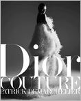 Book Cover Image. Title: Dior Couture, Author: Patrick  Demarchelier