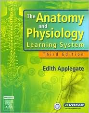 The Anatomy and Physiology Learning System by Edith MS Applegate: Book Cover