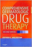 Comprehensive Dermatologic Drug Therapy by Stephen E. Wolverton