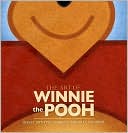 Art of Winnie the Pooh: Disney Artists Celebrate the Silly Old Bear