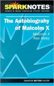The Autobiography of Malcolm X (SparkNotes Literature Guide Series) by Malcolm X: Book Cover