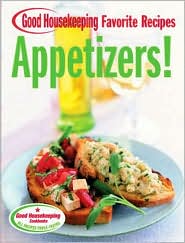 Appetizers! Good Housekeeping Favorite Recipes by From the Editors of Good Housekeeping: Book Cover
