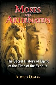 Moses and Akhenaten by Ahmed Osman: Book Cover