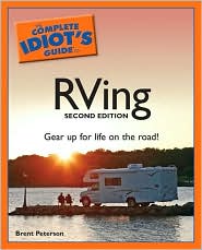 The Complete Idiot's Guide to RVing by Brent Peterson: Book Cover