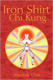Iron Shirt Chi Kung by Mantak Chia: Book Cover
