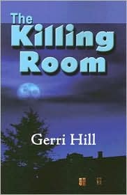 The Killing Room by Gerri Hill: Book Cover