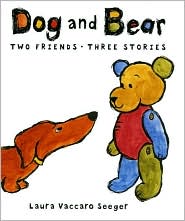 Dog and Bear by Laura Vaccaro Seeger: Book Cover