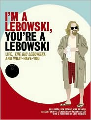 I'm a Lebowski, You're a Lebowski by Bill Green: Book Cover