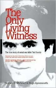 The Only Living Witness by Stephen G. Michaud: Book Cover