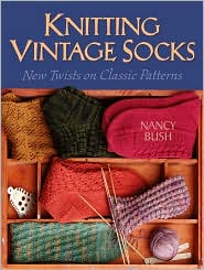 Knitting Vintage Socks by Nancy Bush: Book Cover