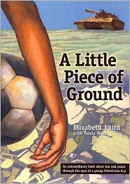 A Little Piece of Ground by Elizabeth Laird: Book Cover