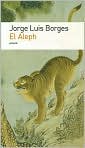 Book Cover Image. Title: El Aleph, Author: by Jorge Luis Borges