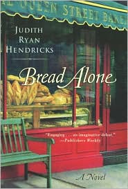 Bread Alone by Judith Ryan Hendricks: Book Cover