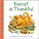 Biscuit Is Thankful by Alyssa Satin Capucilli: Book Cover