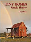 Book Cover Image. Title: Tiny Homes: Simple Shelter, Author: Lloyd  Kahn