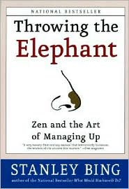 Throwing the Elephant by Stanley Bing: Book Cover