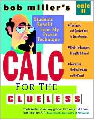 Bob Miller's CALC for the Cluless by Bob Miller: Book Cover