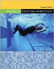 Manual of Structural Kinesiology by Floyd, R .T. / Thompson, Clem W. Floyd, R .T. / Thompson, Clem W.: Book Cover