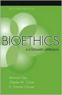 Bioethics A Systematic Approach