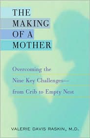 The Making of a Mother by Valerie Davis Raskin: Book Cover