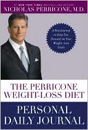 The Perricone Weight-Loss Diet Personal Daily Journal by Nicholas Perricone