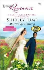 Married by Morning (Harlequin Romance #3958) by Shirley Jump: Book Cover