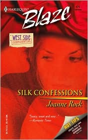 Silk Confessions (Harlequin Blaze #171) by Joanne Rock: Book Cover