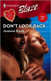 Don't Look Back (Harlequin Blaze #305) by Joanne Rock: Book Cover