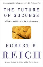 The Future of Success by Robert B. Reich: Book Cover
