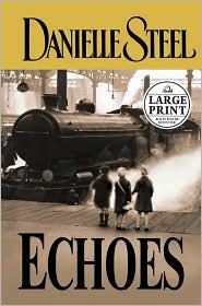 Echoes by Danielle Steel: Book Cover