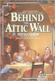 Behind the Attic Wall by Sylvia Cassedy: Book Cover