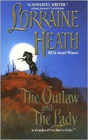 Outlaw and the Lady by Lorraine Heath: Book Cover