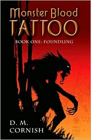 Foundling (Monster Blood Tattoo Series #1) by D. M. Cornish: Book Cover