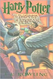 Harry Potter and the Prisoner of Azkaban (Harry Potter #3) by J. K. Rowling: Book Cover