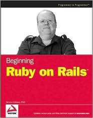 Beginning Ruby on Rails by Steve Holzner Ph.D.: Book Cover