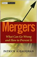 Mergers What Can Go Wrong and How to Prevent It Wiley Finance Series