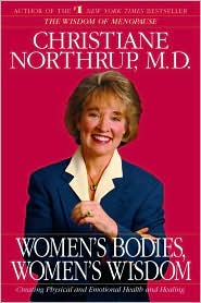 Women's Bodies, Women's Wisdom by Christiane Northrup: Book Cover