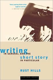 Writing in General and the Short Story in Particular by L. Rust Hills: Book Cover