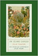 An Island Garden by Celia Thaxter