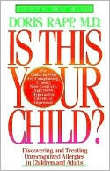 Is This Your Child by Doris Rapp