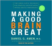 Making a Good Brain Great by Daniel G. Amen: Item Cover