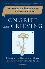 On Grief and Grieving by Elisabeth Kubler-Ross: Book Cover