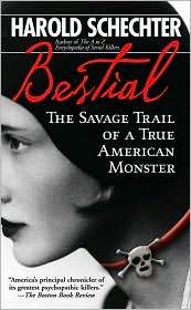 Bestial by Harold Schechter: Book Cover
