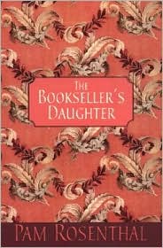 The Bookseller's Daughter by Pam Rosenthal: Book Cover